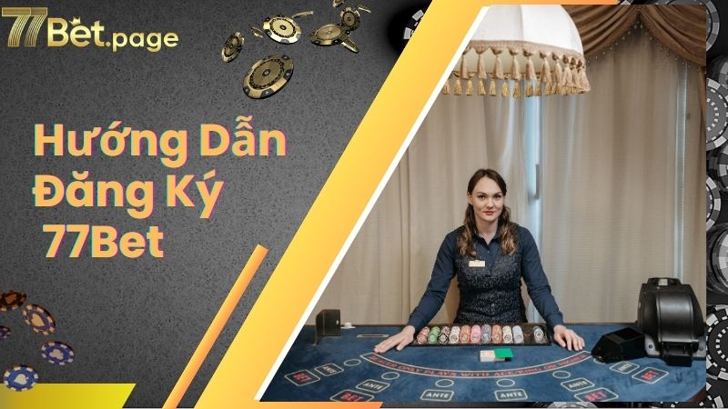 Hướng dẫn quy trình đăng ký tạo acc siêu nhanh chỉ mất 3 phút